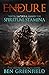 Endure: Tools, Tactics & Habits for Optimizing Spiritual Stamina