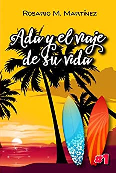Ada y el viaje de su vida (Nuestro viaje, #1)