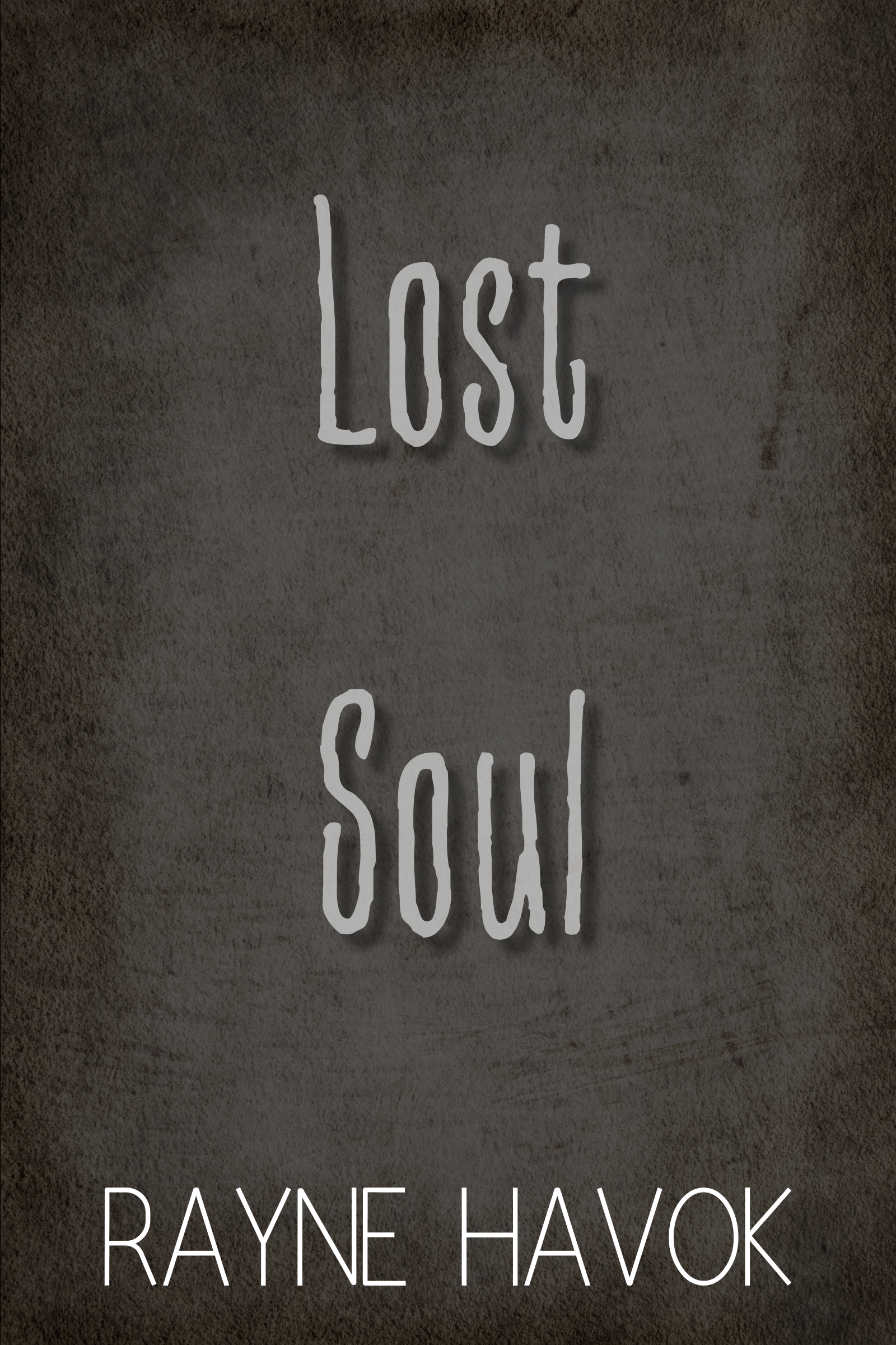 Lost Soul (Kindle Edition)
