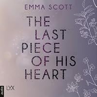 The Last Piece of His Heart (Lost Boys, #3) by Emma Scott