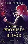 A Night of Promises and Blood by Anne Pätzold