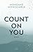 Count On You (On You, #2)