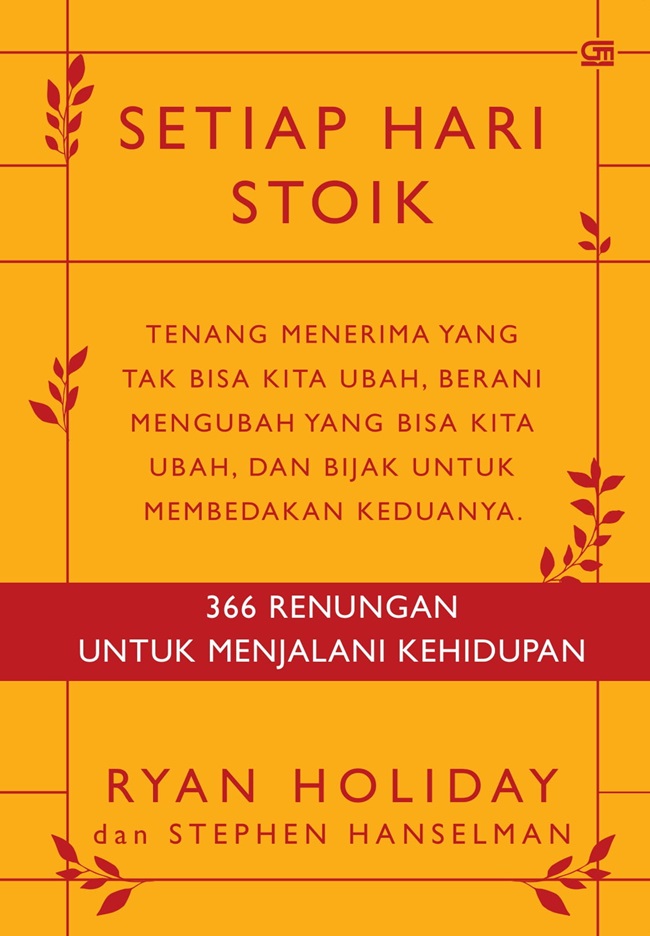 Setiap Hari Stoik: 366 Renungan Untuk Menjalani Kehidupan
