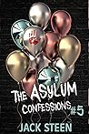 The Asylum Confes...