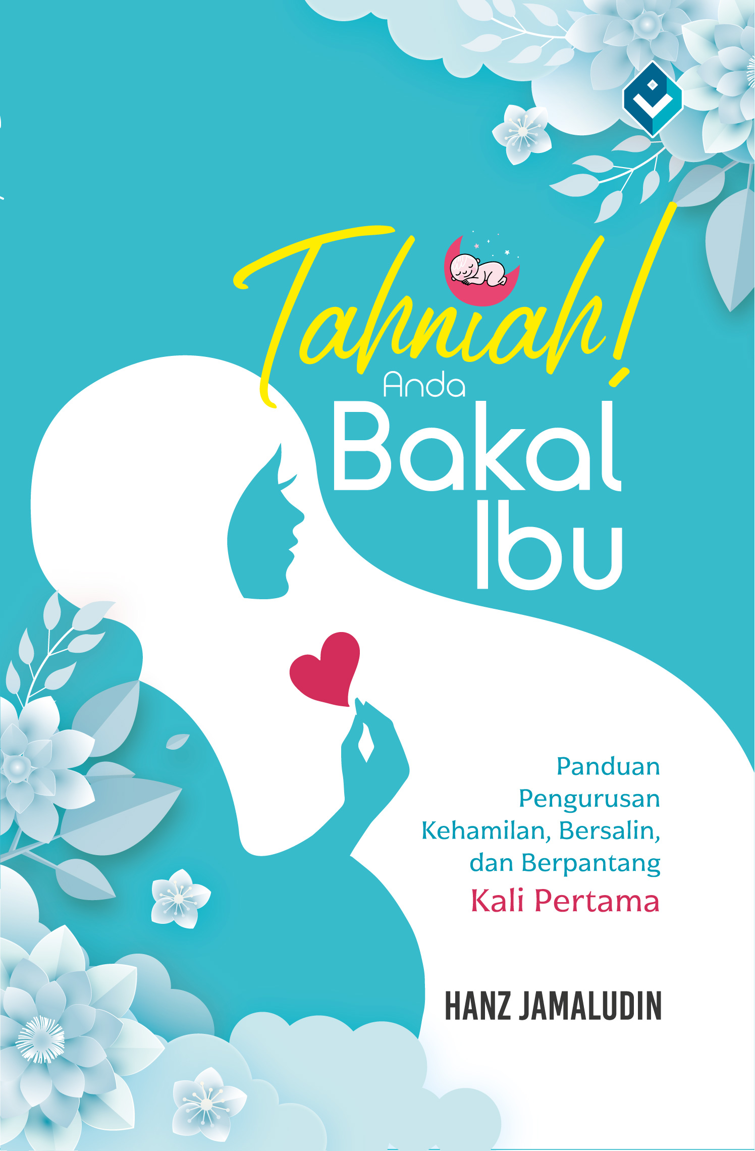 Tahniah! Anda Bakal Ibu