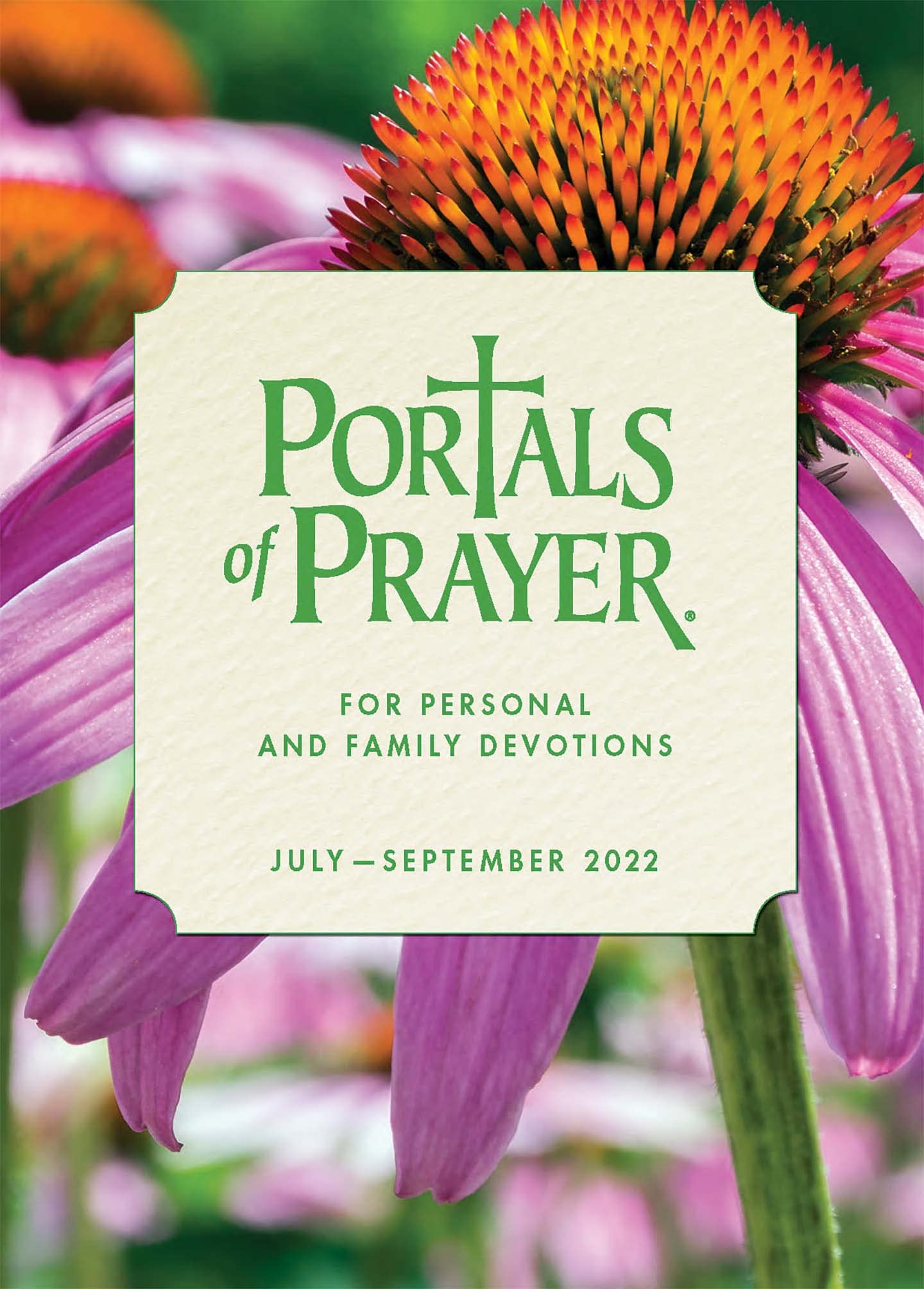 Portals of Prayer, July-Sept 2022 (Kindle Edition)