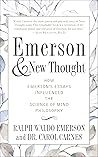 Book cover for Emerson and New Thought: How Emerson's Essays Influenced the Science of Mind Philosophy