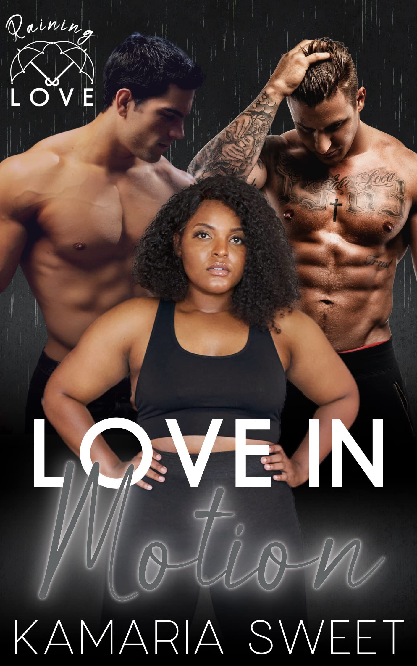 Love in Motion: Raining Love (Kindle Edition)