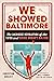 We Showed Baltimore: The Lacrosse Revolution of the 1970s and Richie Moran's Big Red