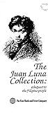 The Juan Luna Collection: A Bequest to the Filipino People