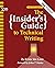 The Insider's Guide to Technical Writing