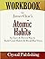 Workbook for Atomic Habits : An Easy & Proven Way to Build Good Habits & Break Bad Ones by James Clear