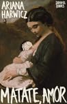 Mátate, amor
