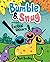 Bumble and Snug and the Excited Unicorn by Mark   Bradley