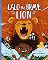 Lalo The Brave Lion by Emily Joof