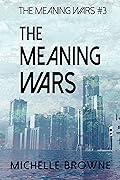The Meaning Wars: A Queer Space Opera