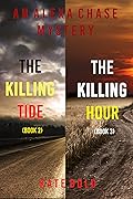 Alexa Chase Suspense Thriller Bundle: The Killing Tide (#2) and The Killing Hour