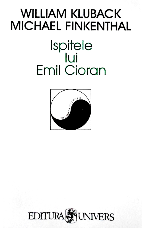 Ispitele lui Cioran (Paperback)