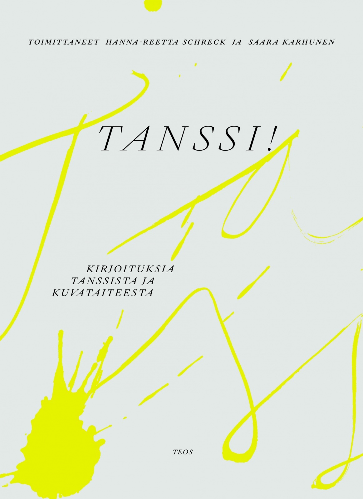 Tanssi! – kirjoituksia tanssista ja kuvataiteesta
