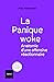 La Panique woke