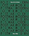Postwar Modern: New Art in Britain 1945-65 Postwar Modern: New Art in Britain 1945-65