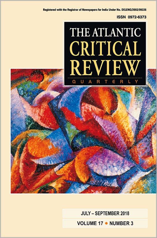 The Atlantic Critical Review Quarterly ( July - September 2018 ): Volume 17 Number 3