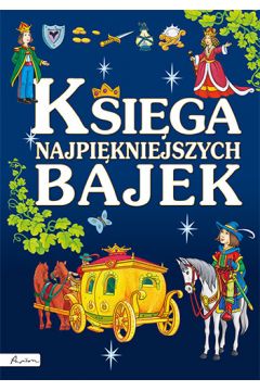 Księga Najpiękniejszych Bajek (Hardcover)