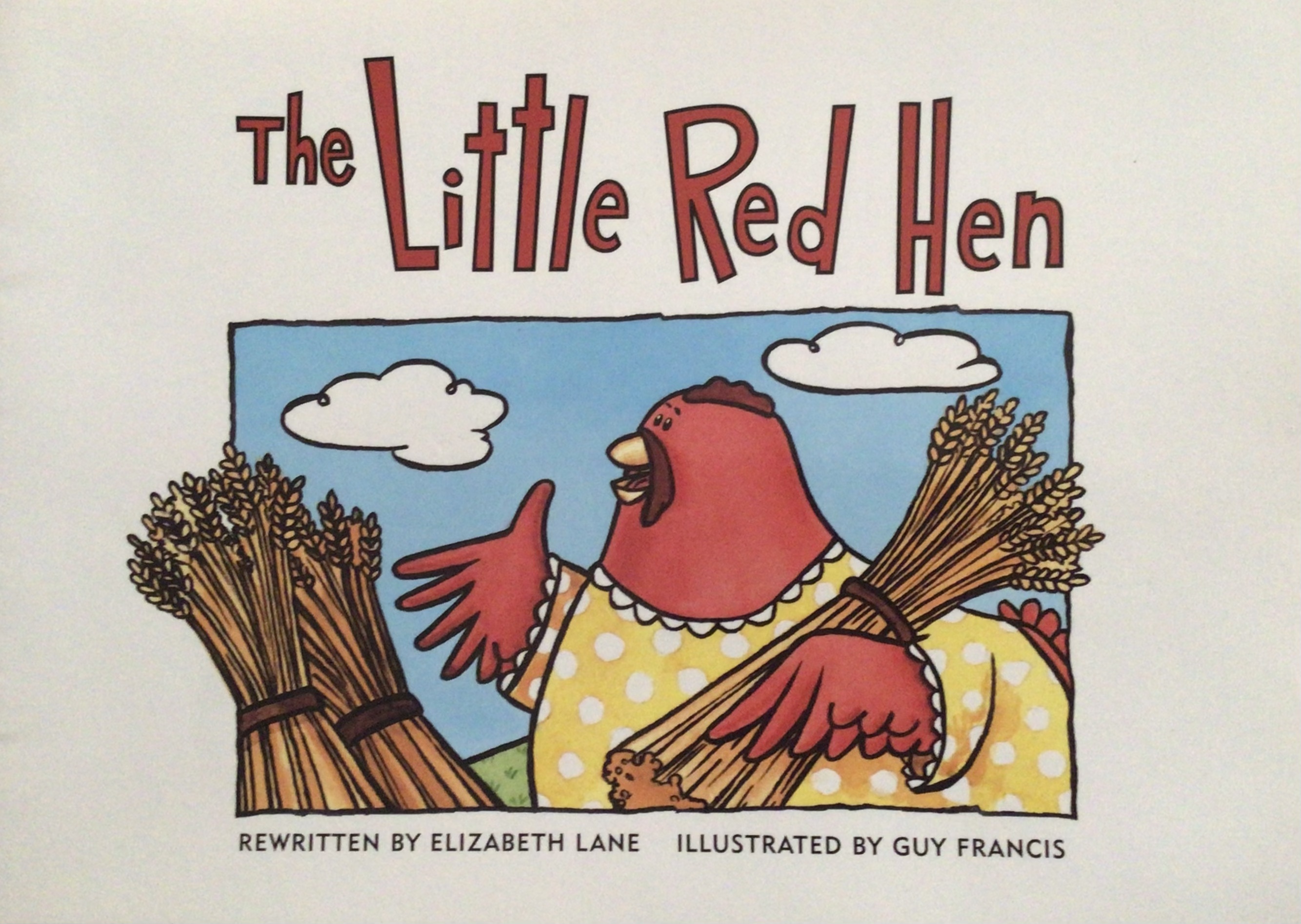 The Little Red Hen (Waterford Early Reading Program, Traditional Tale 2)