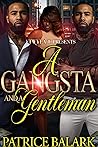 A Gangsta and a G...