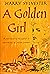 A Golden Girl by Harry Sylvester