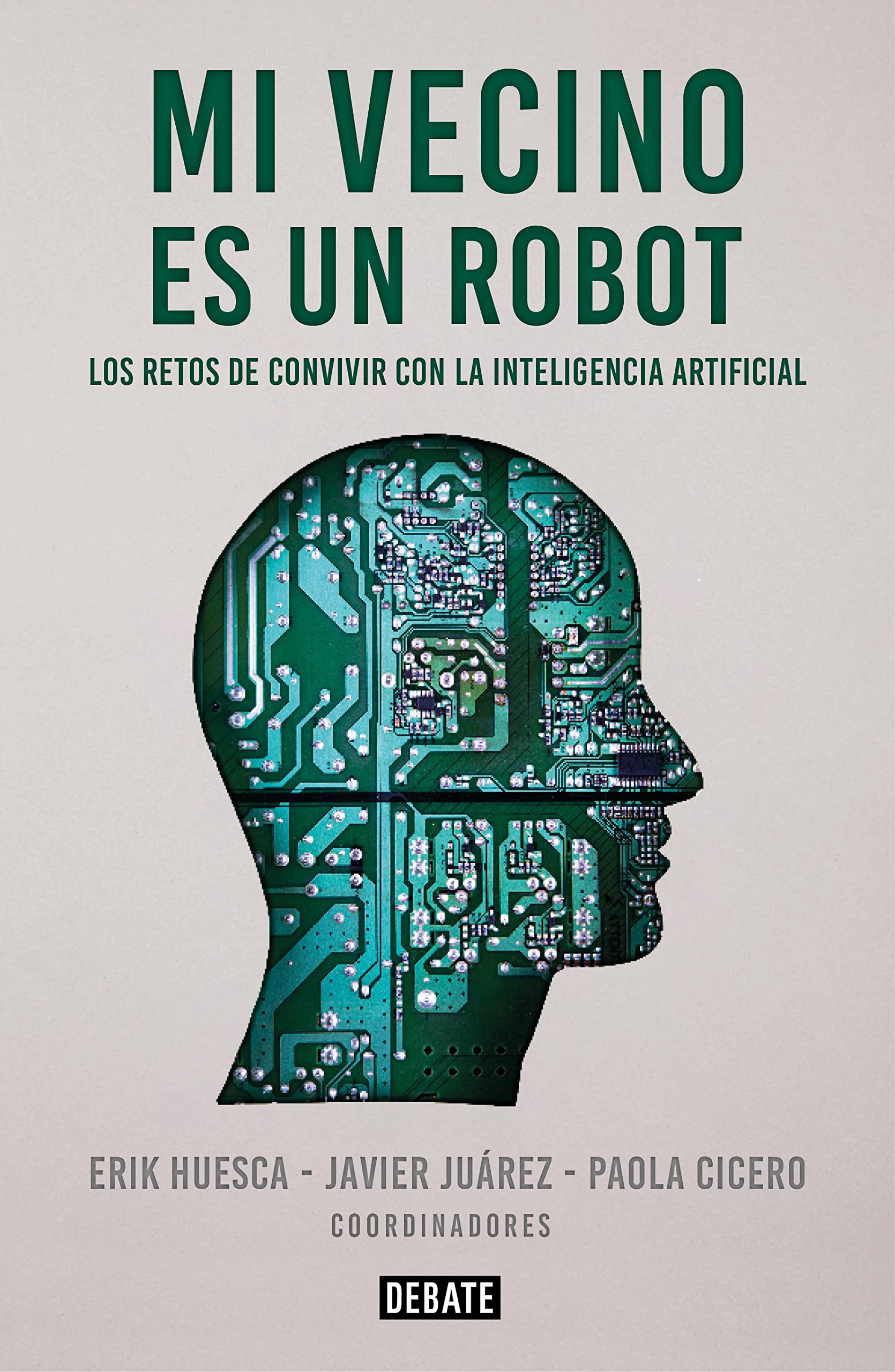 Mi vecino es un robot (Spanish Edition)