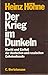 Der Krieg im Dunkeln. Macht...