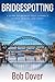 Bridgespotting: A Guide to ...