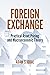 Foreign Exchange: Practical Asset Pricing and Macroeconomic Theory
