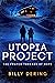 Utopia Project: The Frayed ...