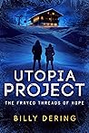 Utopia Project: T...