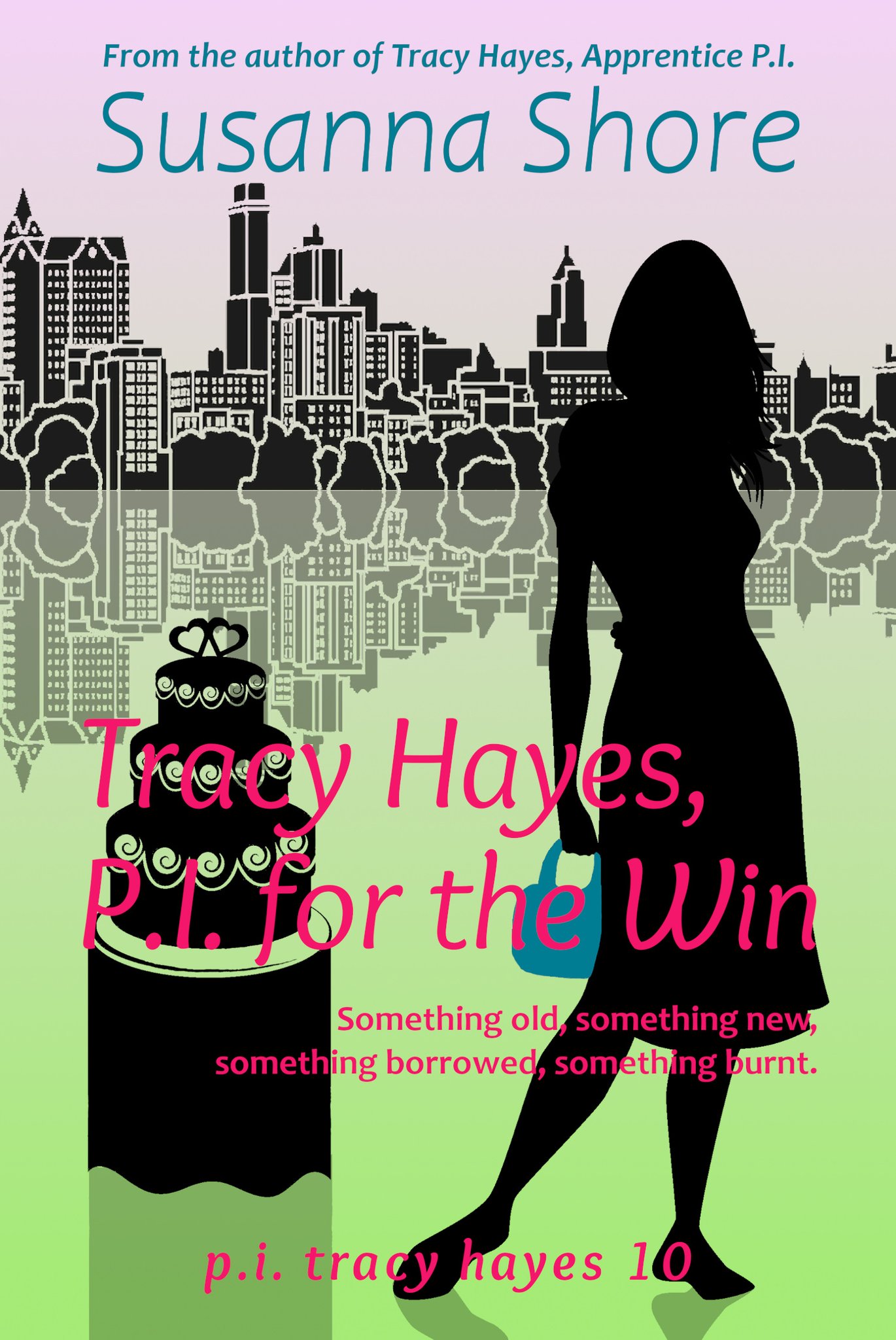 Tracy Hayes, P.I. for the Win (P.I. Tracy Hayes #10)