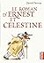 Le roman d'Ernest et Célestine (French Edition)