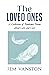 The Loved Ones - A Collecti...