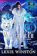 Whisperer (Galaxy Circus, #3)