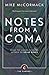 Notes from a Coma