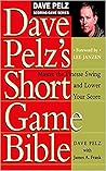 Dave Pelz's Short...
