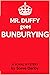 Mr. Duffy goes Bunburying by Steve Danby