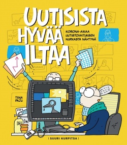 Uutisista hyvää iltaa (Paperback)