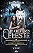 Les Créatures Céleste - Part 2  by S.F. Hughes