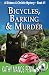 Bicycles, Barking & Murder (Dickens & Christie #6)
