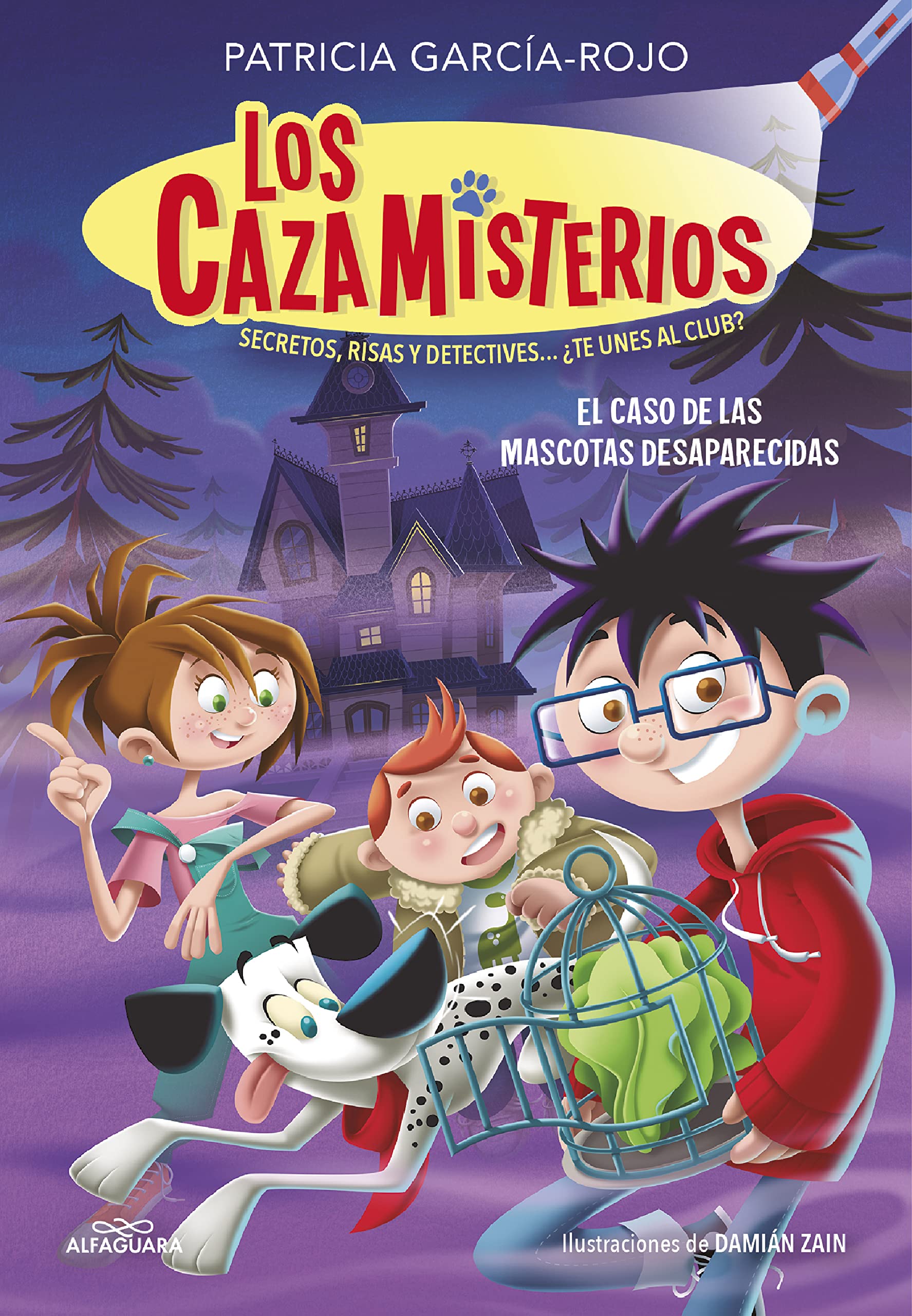 Los cazamisterios 1 - El caso de las mascotas desaparecidas: Secretos, risas y detectives... ¿te unes al club? (Kindle Edition)