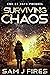 Surviving Chaos (End of Day...