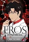 Eros Conquers All