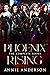 Phoenix Rising Complete Series by Annie Anderson